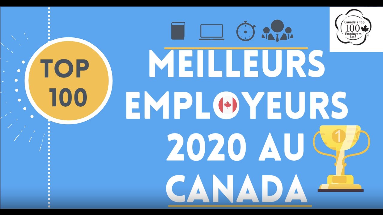 TOP 100 meilleurs employeurs 👑 du Canada 2020 🇨🇦