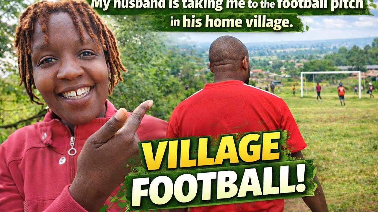 “My husband is taking me to the football pitch in his home village.”