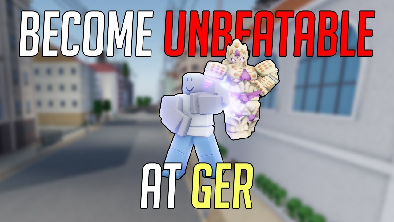 BECOME UNBEATABLE WITH GER ( GUIDE ) | YBA