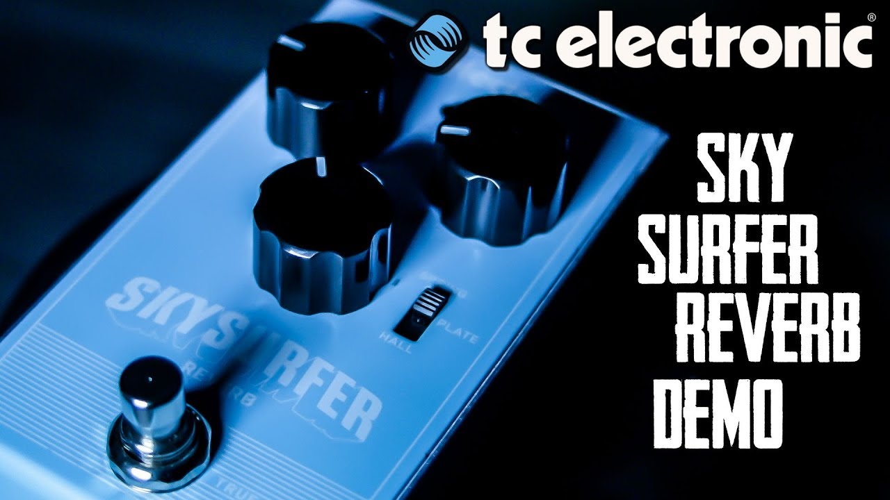 T.C Electronic Sky Surfer Reverb Demo
