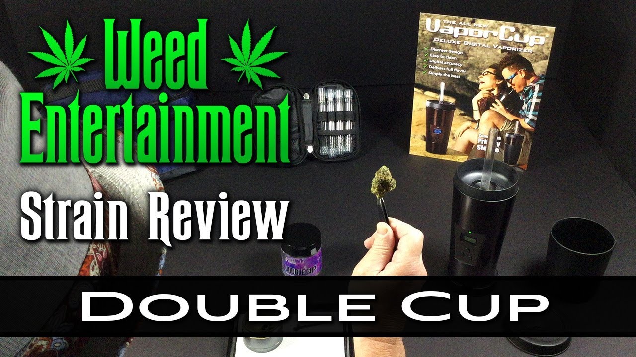 Double Cup - Hybrid - by Pearl Pharma - Strain Review - from Dr Greenthumbs, Sylmar Ca