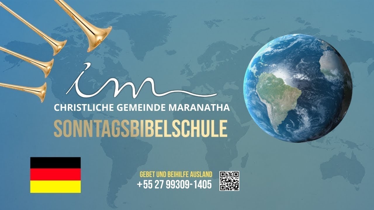 🇩🇪 08/03/2026  -  [14 Uhr (GMT+2)] - Christliche Gemeinde Maranatha - Sonntagsbibelschule - Deutsch