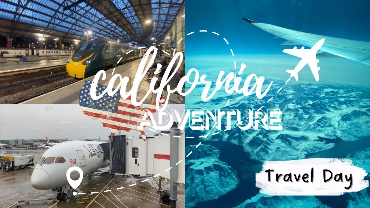 CALIFORNIA 2022 🇺🇸 TRAVEL DAY | Liverpool to San Francisco | 20 HOURS OF TRAVEL!
