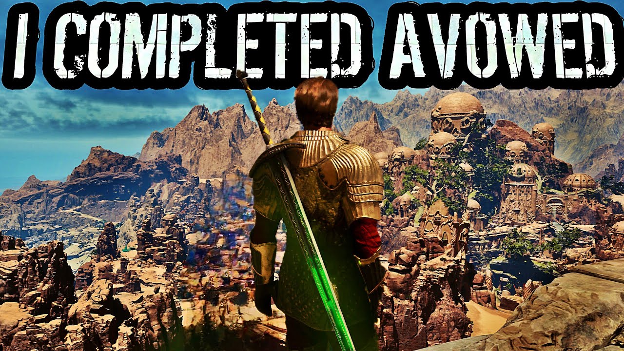 So I Completed Avowed - My Brutally Honest Review