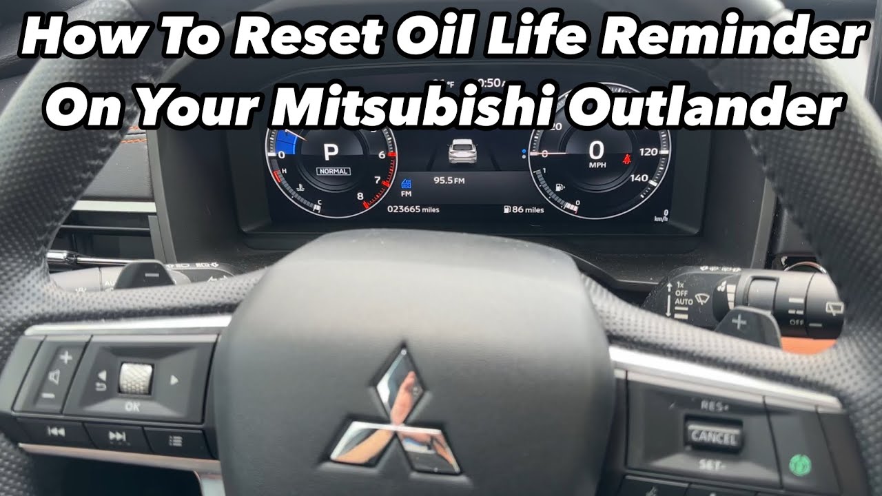 How to Reset Oil Life & Maintenance Reminder on Mitsubishi Outlander 2022–2025 (Fast & Easy)