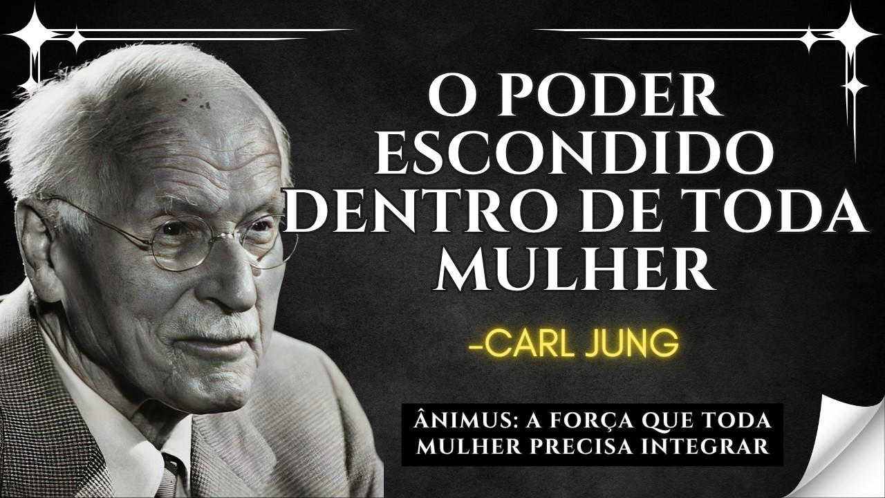 INDIVIDUAÇÃO FEMININA- poder do ANIMUS - Carl Jung