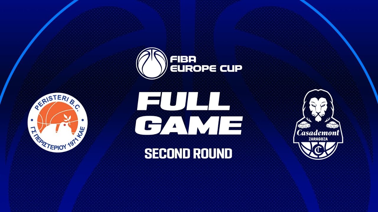 LIVE - Peristeri Betsson v Casademont Zaragoza | FIBA Europe Cup 2025-26 | Second Round