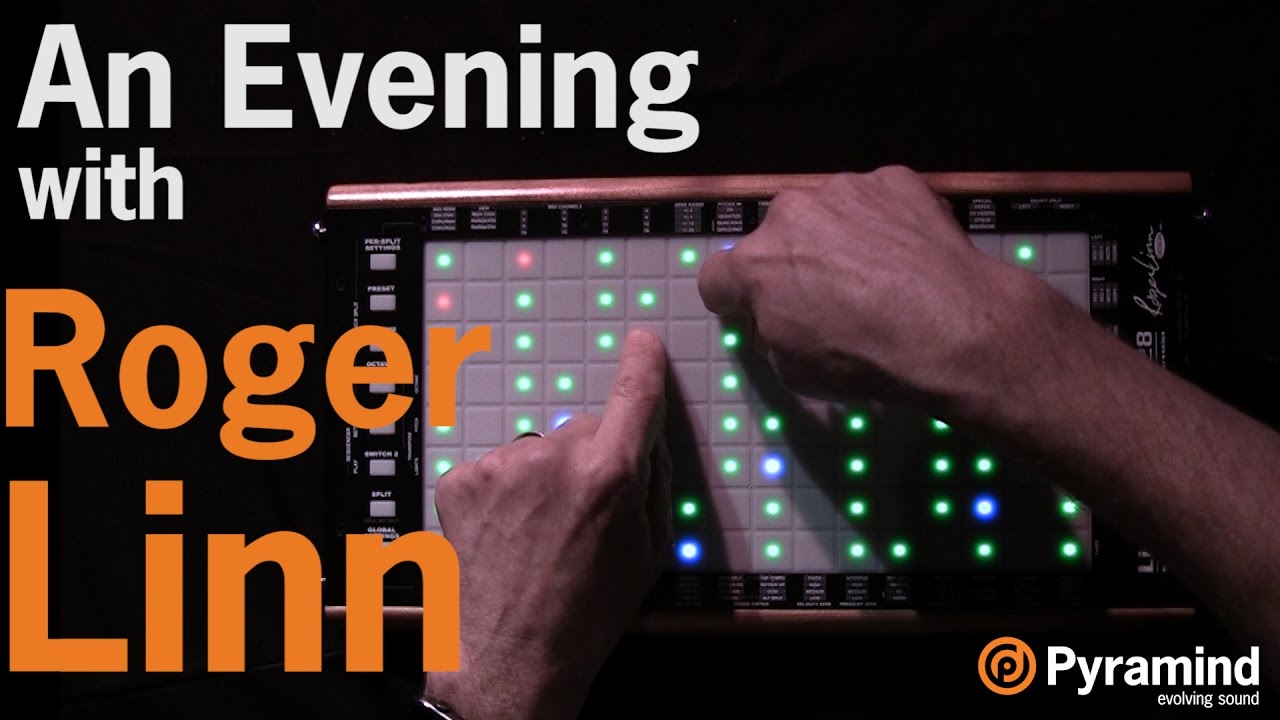 An Evening with Roger Linn | LinnStrument | Part I