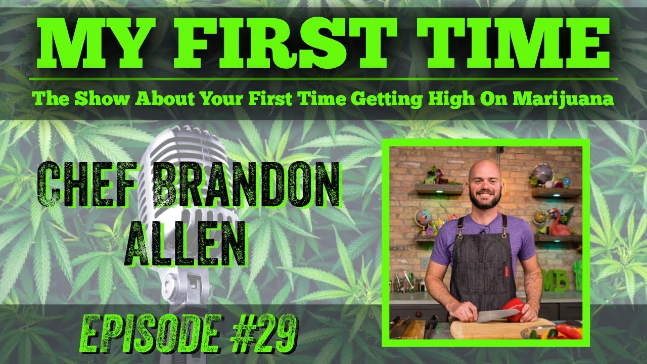 My First Time Ep #29 | CHEF BRANDON ALLEN