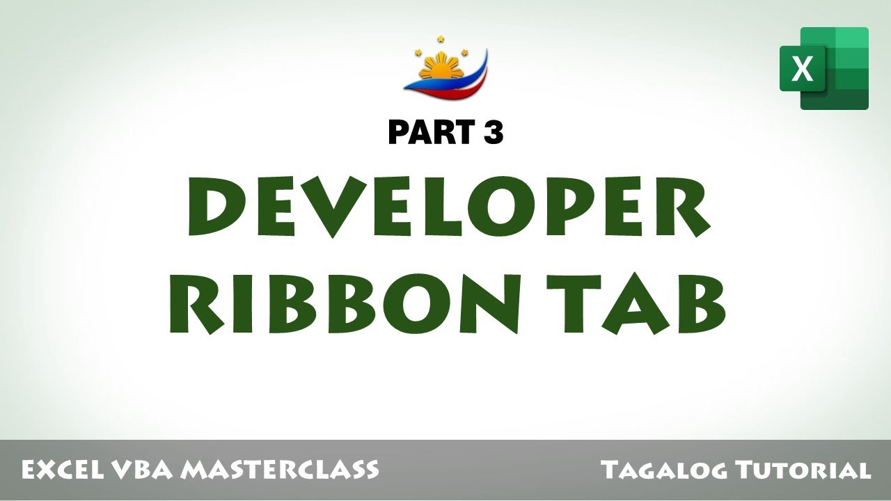 Excel VBA Part 3: Developer Ribbon Tab