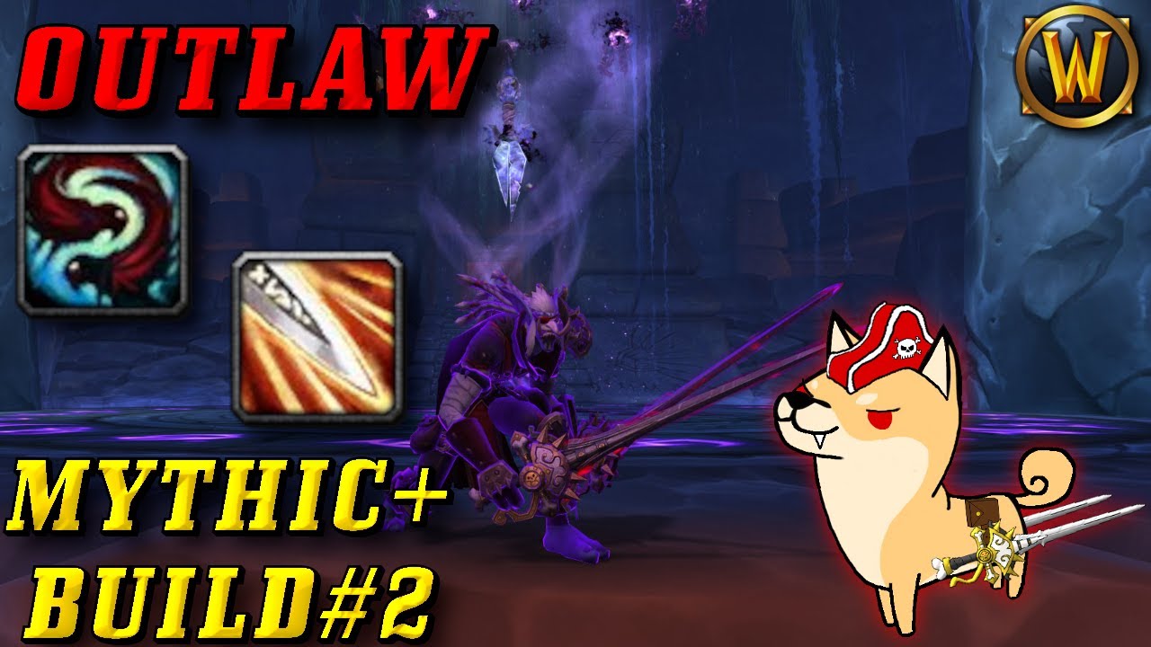 Outlaw Mythic+ Build Guide #2: Dancing a Pirate Jig for Big DPS?!(Dance/Hidden Opportunity Build)