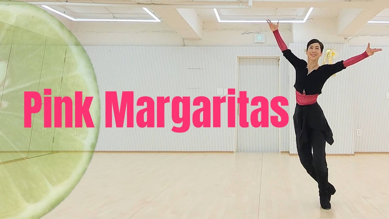 Pink Margaritas LINEDANCE/중급라인댄스 Choreo:Joey Warren, Ryan Hunt/성신여대입구6번출구 010-5469-9632 민정희 
