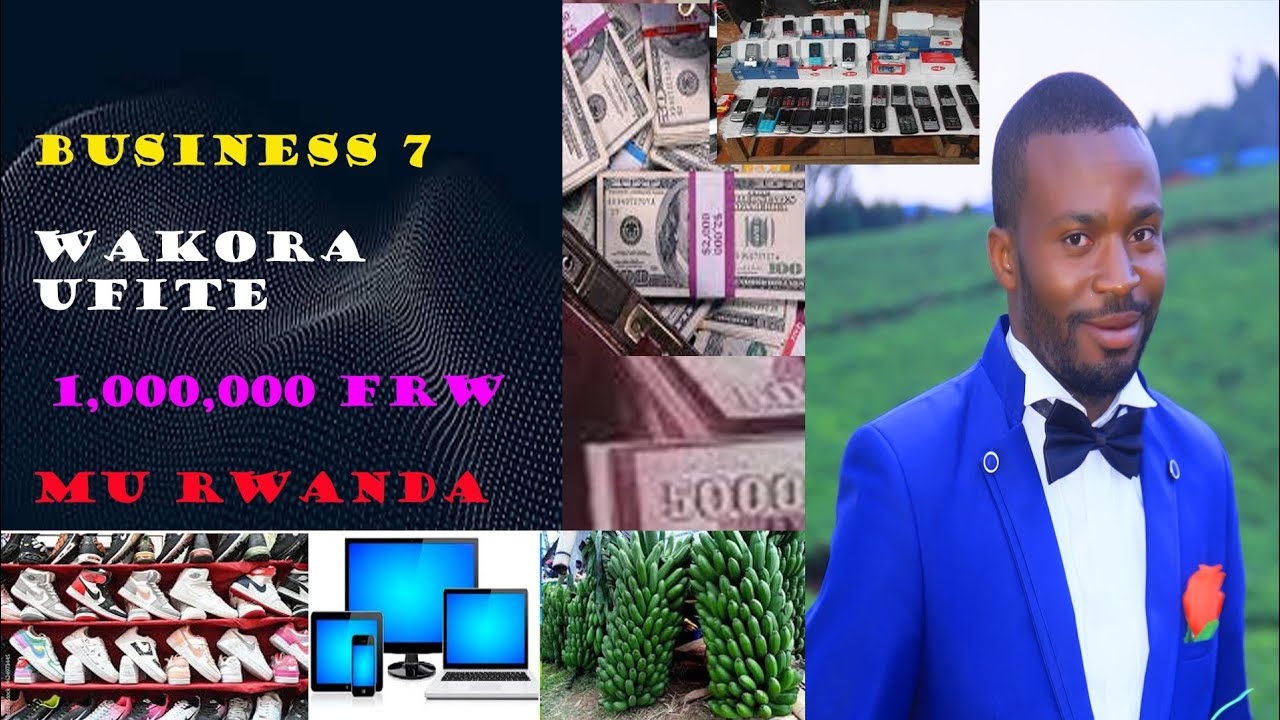 Coach Professor : Business 7 Wakora ufite amafaranga 1M frw / Business Wakora ufite igishoro Gito 