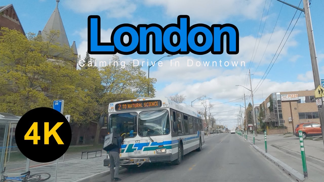 DOWNTOWN LONDON ONTARIO CANADA RELAXING DRIVING APRIL | 4K UHD