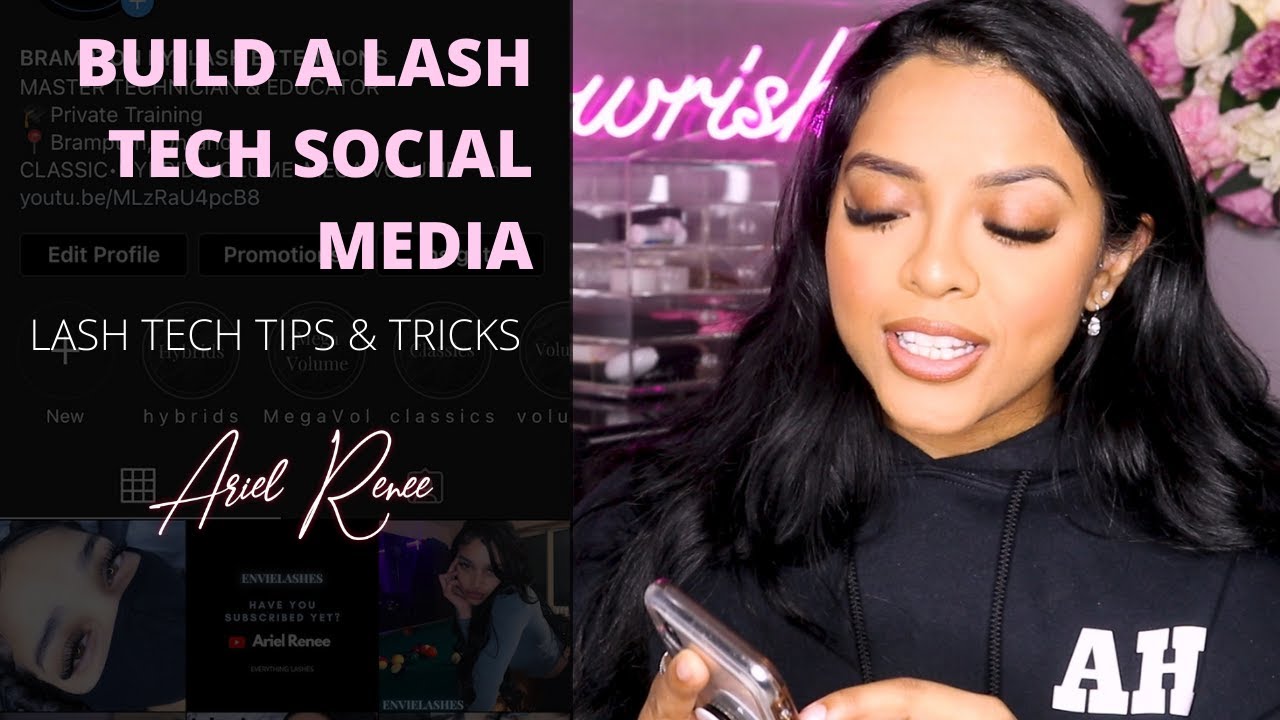PERFECTING SOCIAL MEDIA FOR EYELASH EXTENSIONS | LASH ARTIST INSTAGRAM | LASH TECH TIPS AND TRICKS