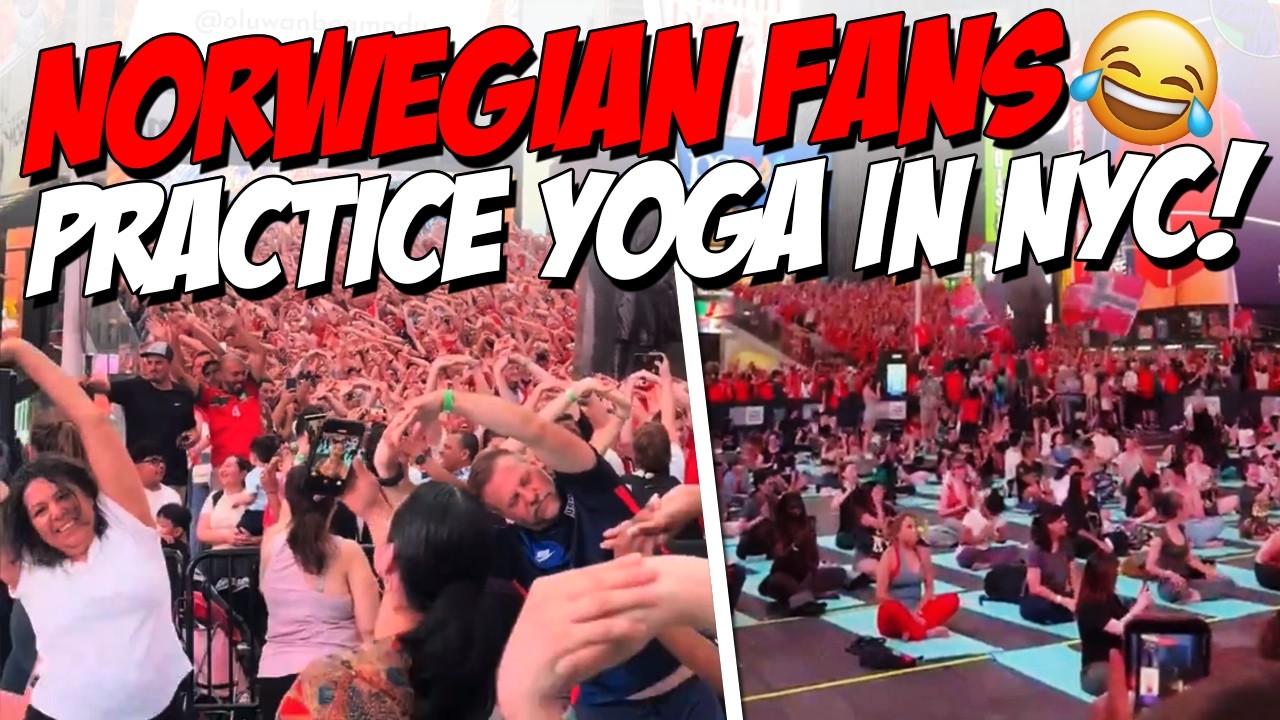 Norwegian Fans Practice YOGA with yogis in Times Square! 😂 Norway Fans GO ABSOLUTELY CRAZY in NYC!