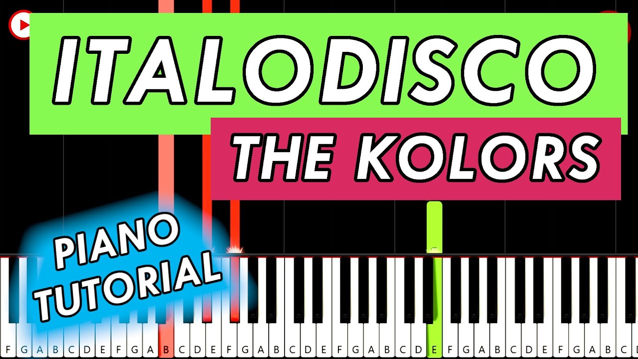The Kolors - ITALODISCO 🎹 Piano Tutorial