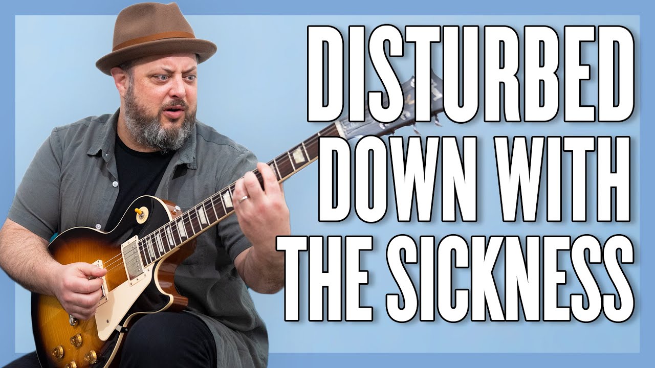 Урок игры на гитаре Disturbed Down with the Sickness + обучающее видео