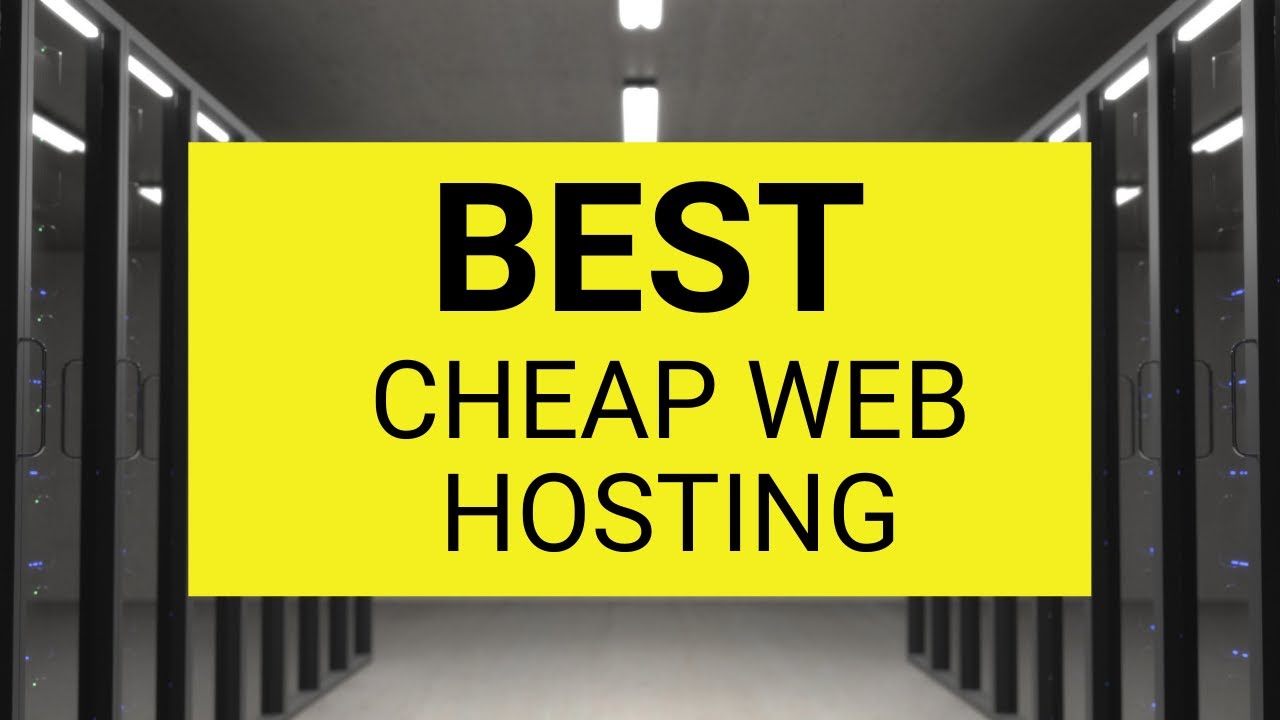 Best Cheap Web Hosting in 2022