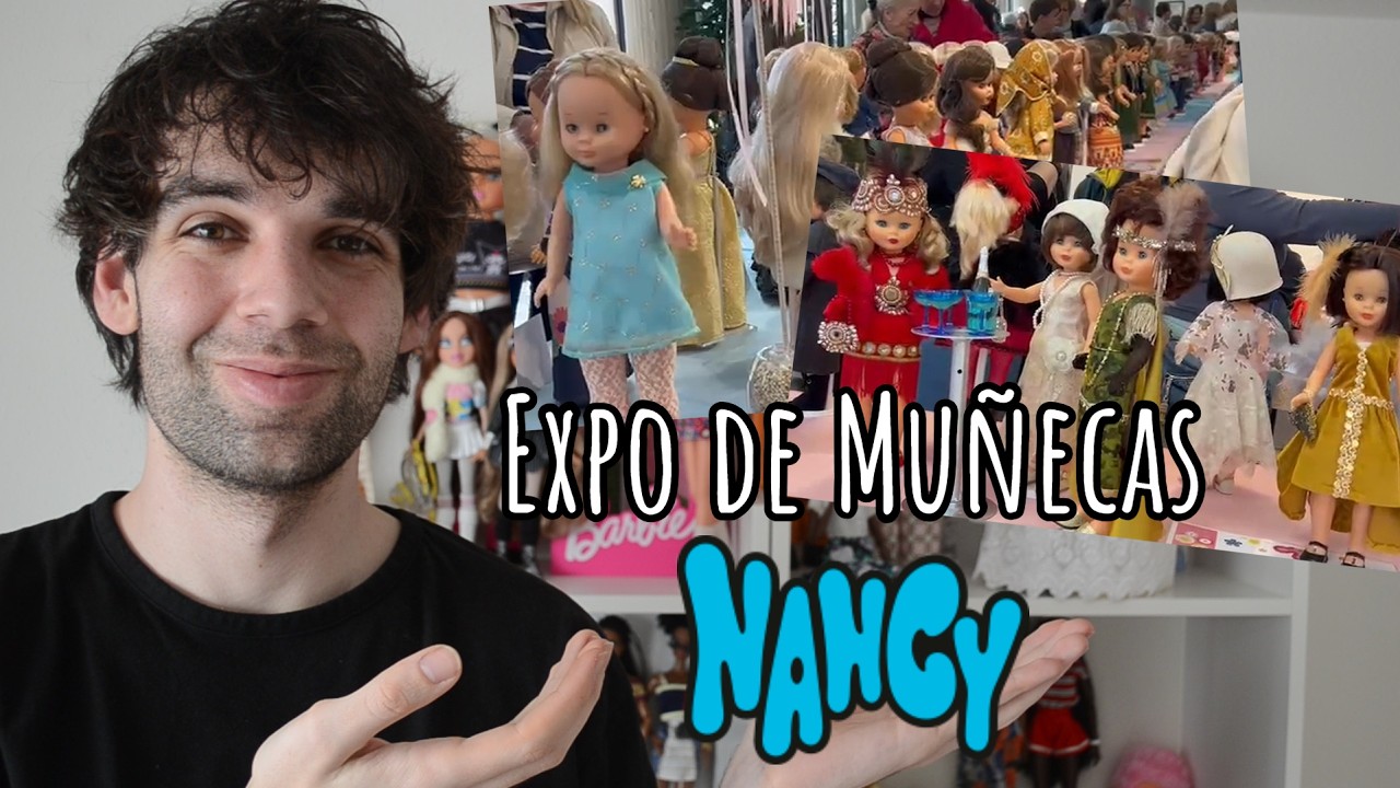 Expo de Muñecas Nancy: Descubre su Historia