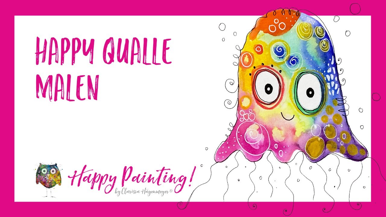 Happy Qualle malen in Aquarell: Happy Painting!