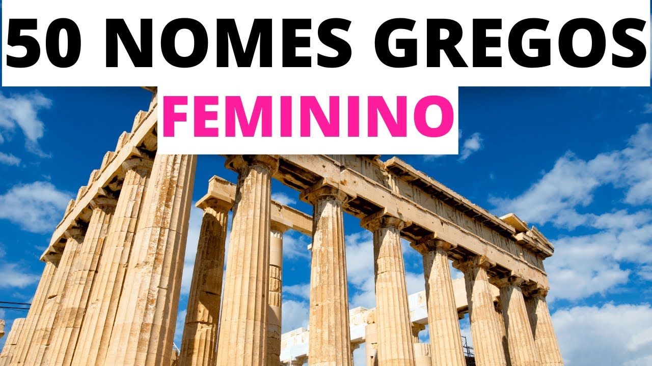 50 NOMES GREGOS FEMININOS