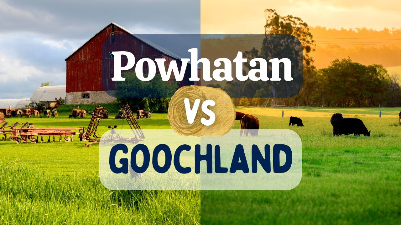 Powhatan vs. Goochland County, Virginia | Moving to Richmond, Virginia | Life in Richmond, Virginia