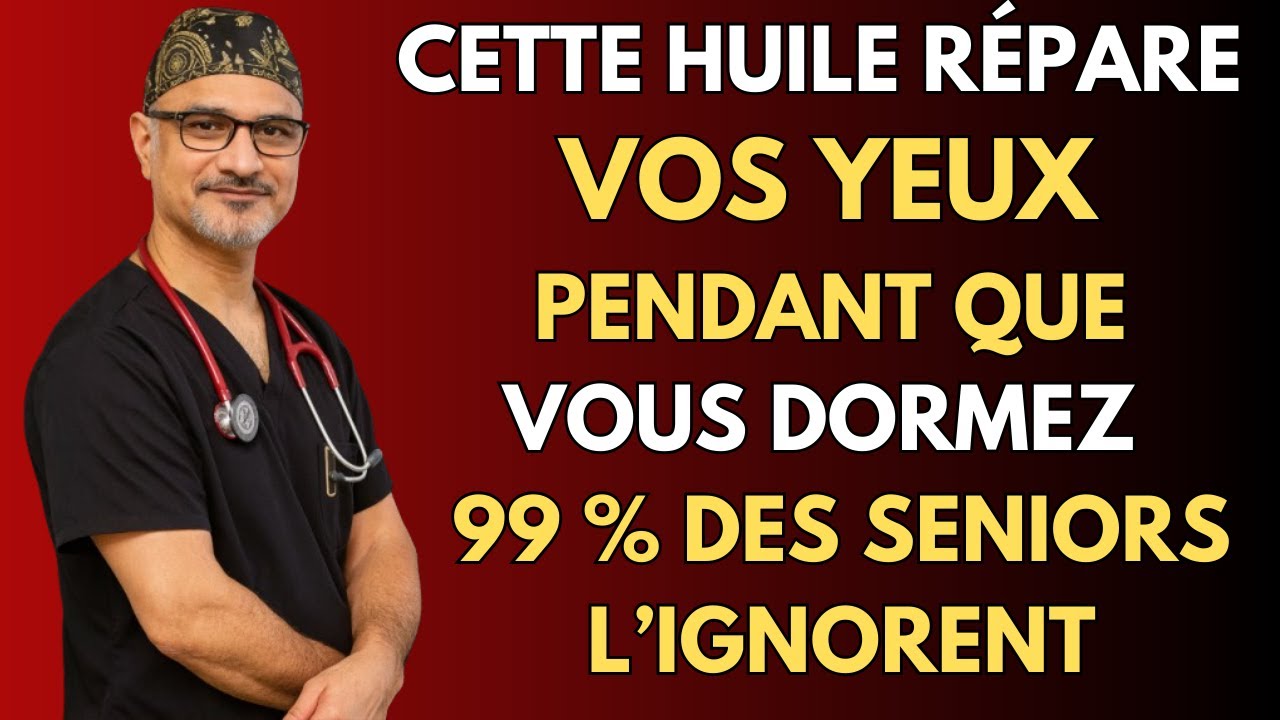 Plus de 60 ans ? Protégez vos yeux qui vieillissent la nuit avec 4 huiles naturelles | SANTÉ SENIOR