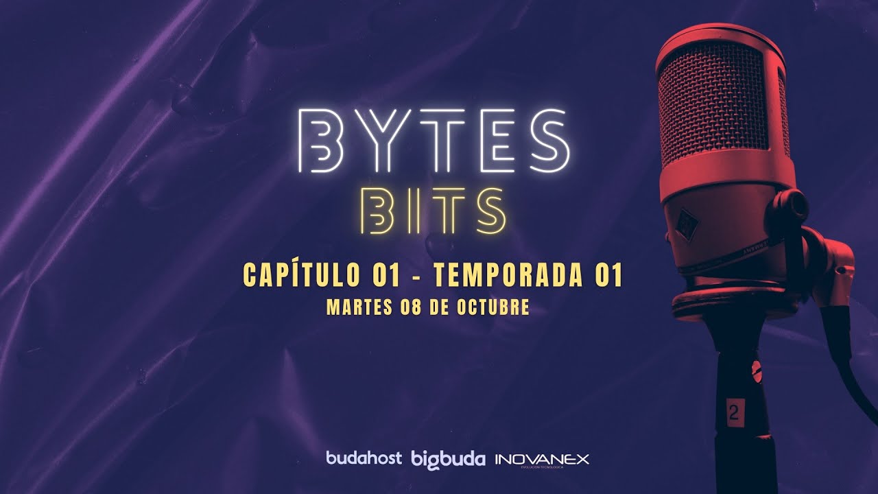 Bytes and Bits | Episodio 1 | Hablemos de innovación y tecnología