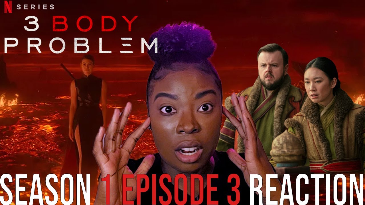 3 Body Problem Episode 3 Reaction | 