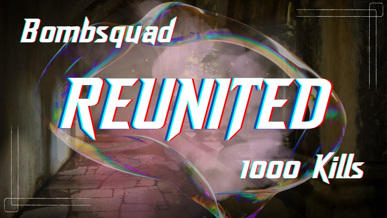REUNITED I Albion Best Bombsquad