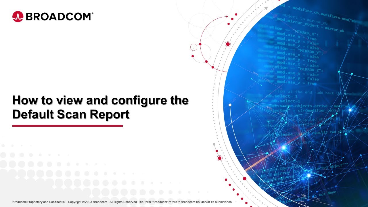 How to view and configure the Default Scan Report