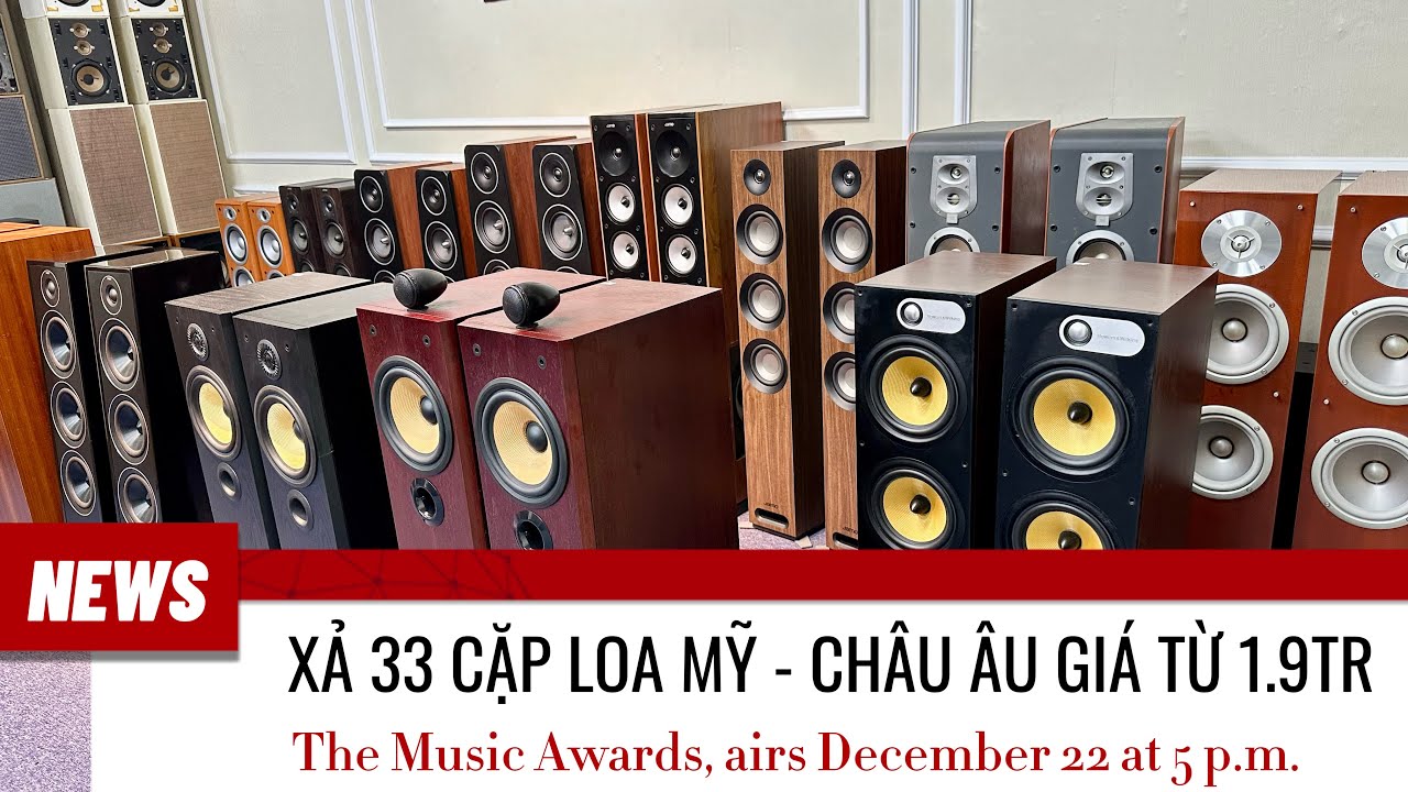 Xả 33 Cặp Cột Mỹ - Châu Âu | Loa Mỹ Bãi | Loa Châu Âu Bãi Hà Nội | Loa Nhật Bãi Giá Rẻ | Loa Bãi 