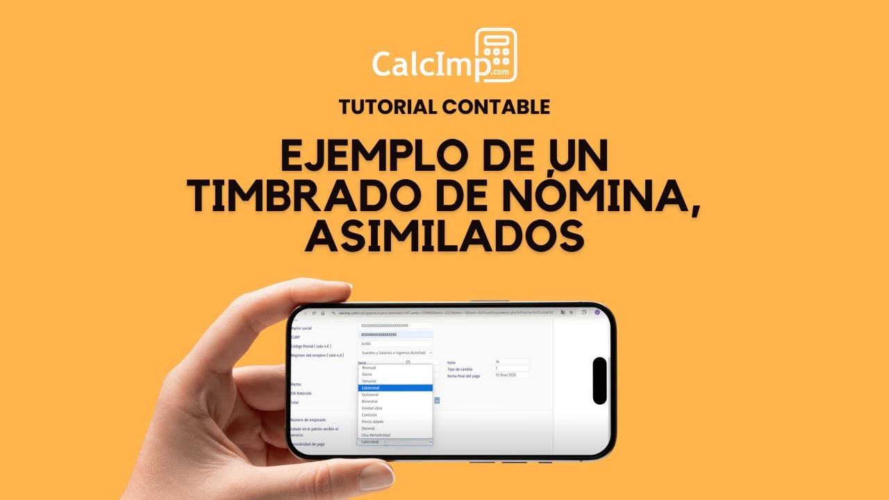 Ejemplo de un timbrado de Nómina, Asimilados | Tutorial - CalcImp