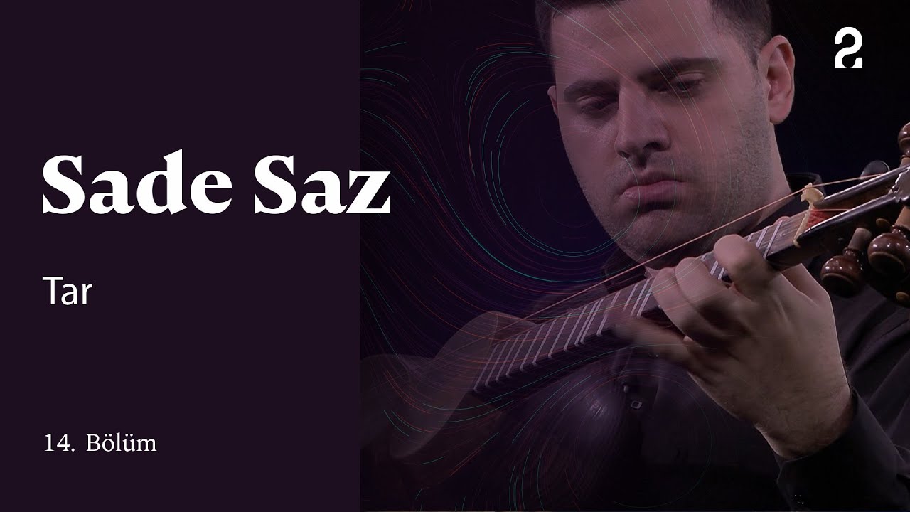 Tar | Sade Saz | 14. Bölüm @trt2