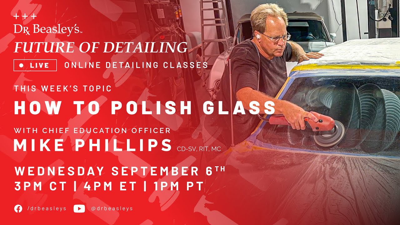 How to Polish Glass | 🔴 LIVE Online Detailing Class with Mike Phillips