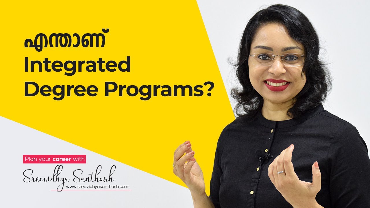 എന്താണ് Integrated Degree Programs? | Dubai | Malayalam | Sreevidhya Santhosh