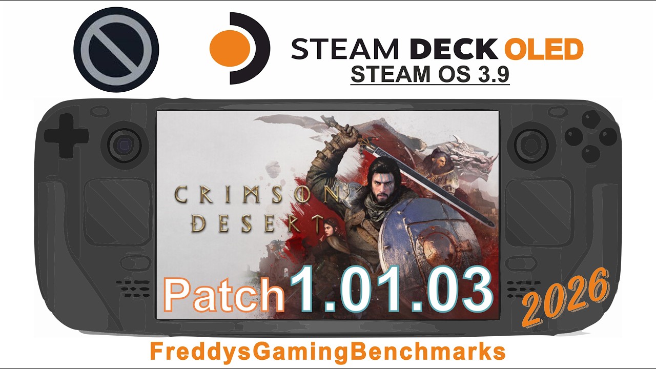 Crimson Desert (Patch 1.01.03) on Steam Deck OLED with Steam OS 3.9