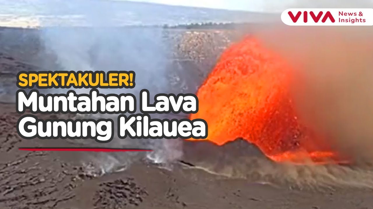 Semburan Lava Gunung Kilauea Setinggi 100 Meter Bak Pertunjukan