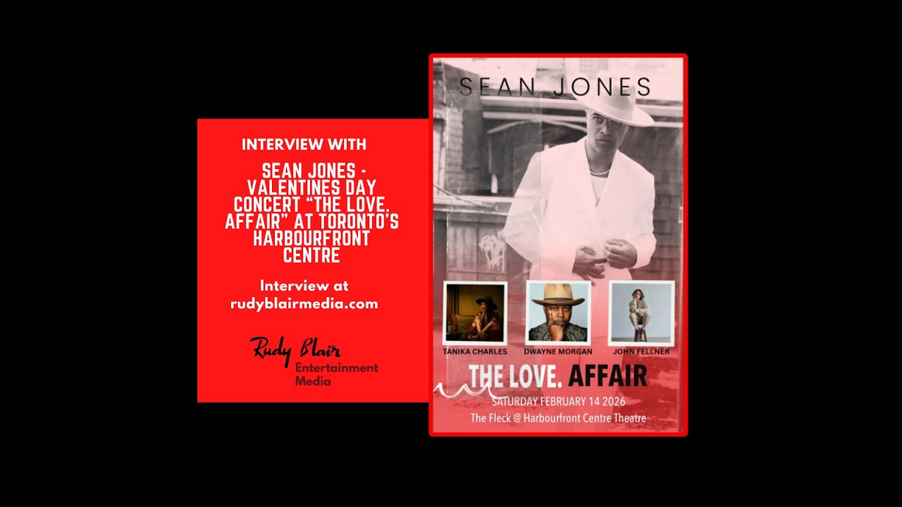 Intv w Sean Jones On Valentines Day Concert “THE LOVE  AFFAIR” At Toronto’s Harbourfront Centre