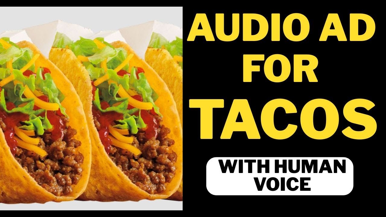 Audio Ad for TACOS