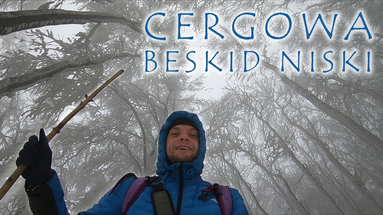 Zimowa ekspedycja - Góra CERGOWA - Beskid Niski