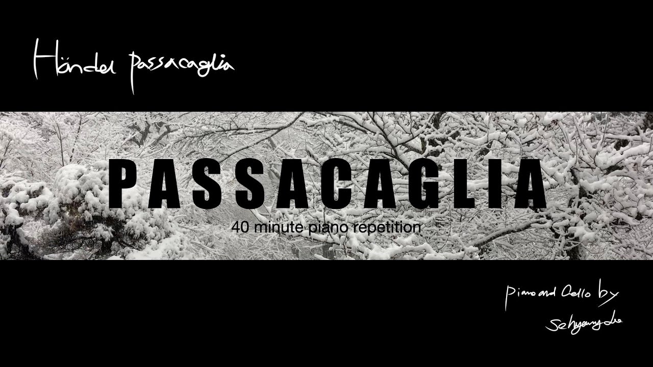 Handel - Passacaglia Repeat the main theme for 40 minutes /헨델 파사칼리아