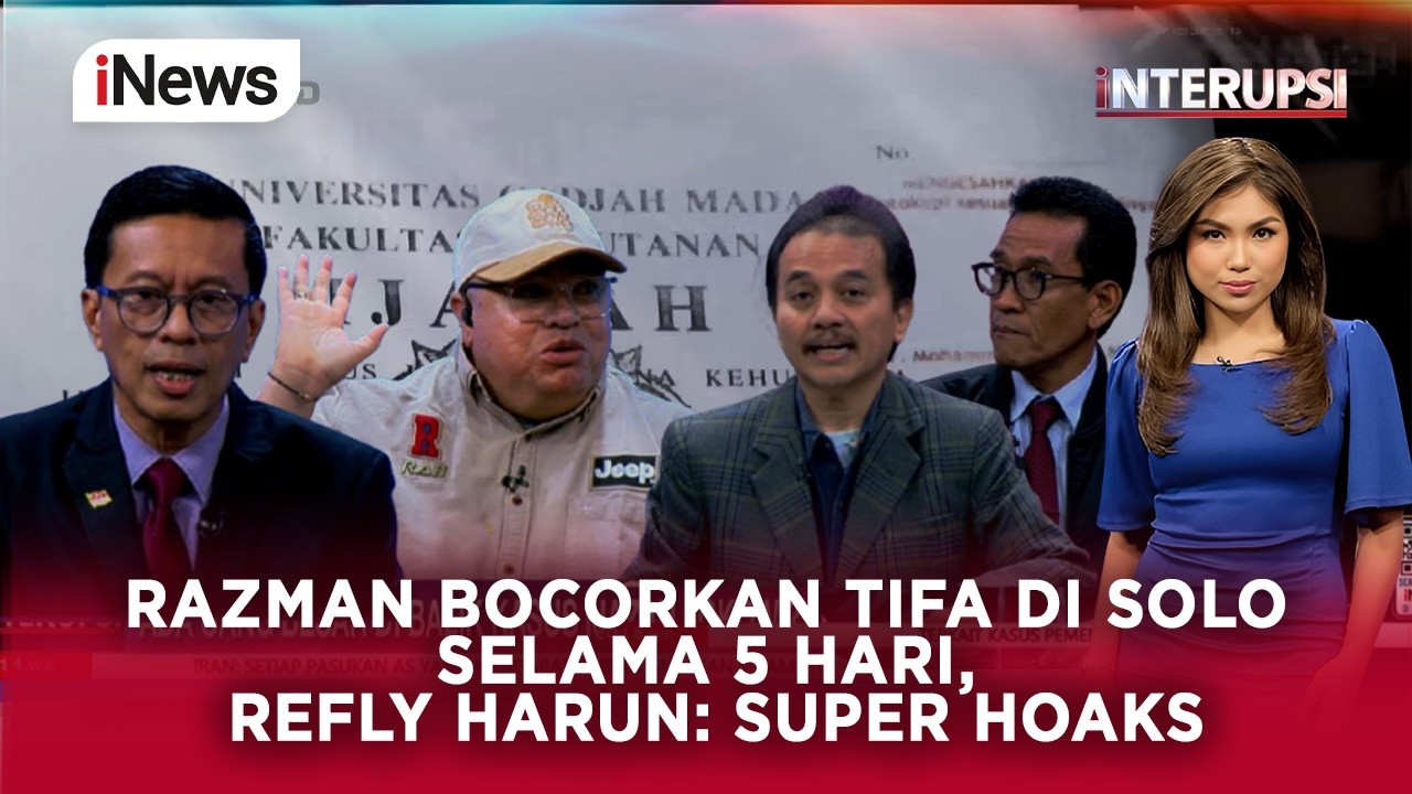Razman Sebut Tifa di Solo Selama 5 Hari, Refly Harun Tegas Bantah Itu Hoaks | Interupsi 2/4