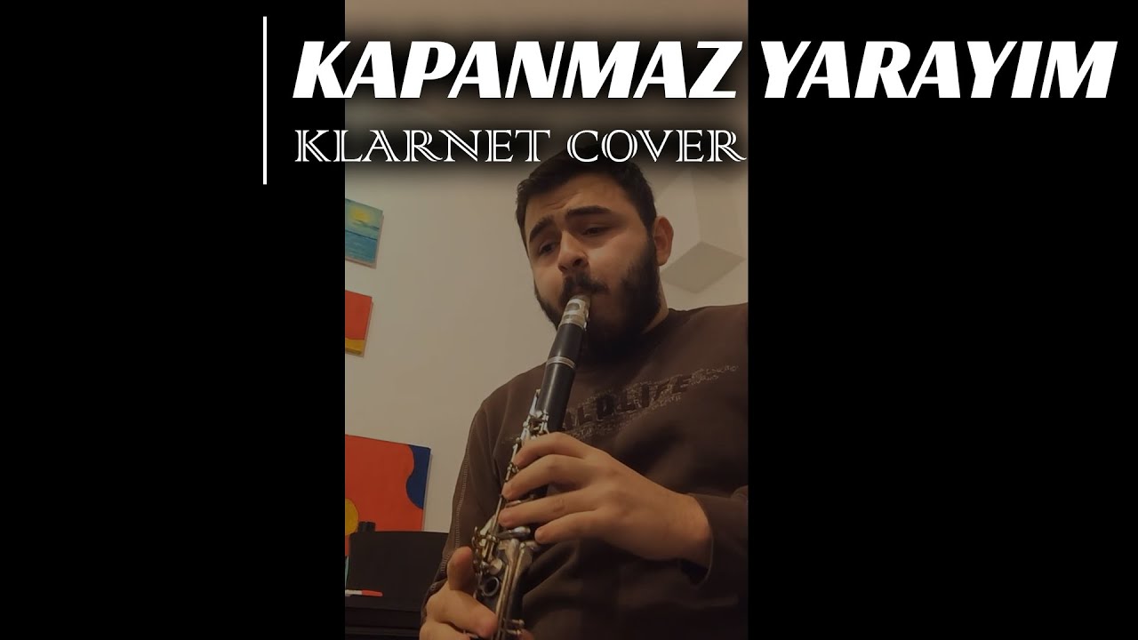 Bilge Kaan - Kapanmaz Yarayım ( Si Bemol Klarnet )