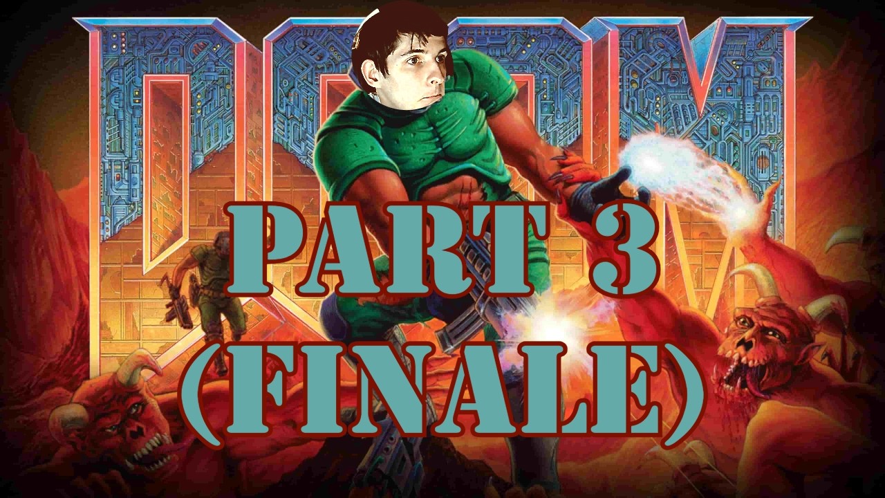Doom JakesterIX Gameplay | Part 3 (Finale)