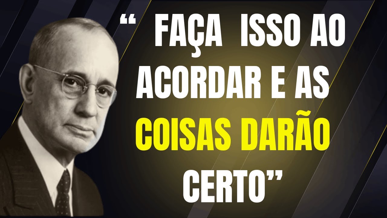 OUÇA ISSO AO ACORDAR SUA VIDA VAI MUDAR | Napoleon Hill