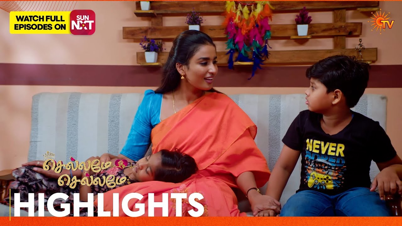 Chellame Chellame - Highlights | 15 Apr 2026 | Tamil Serial | Sun TV