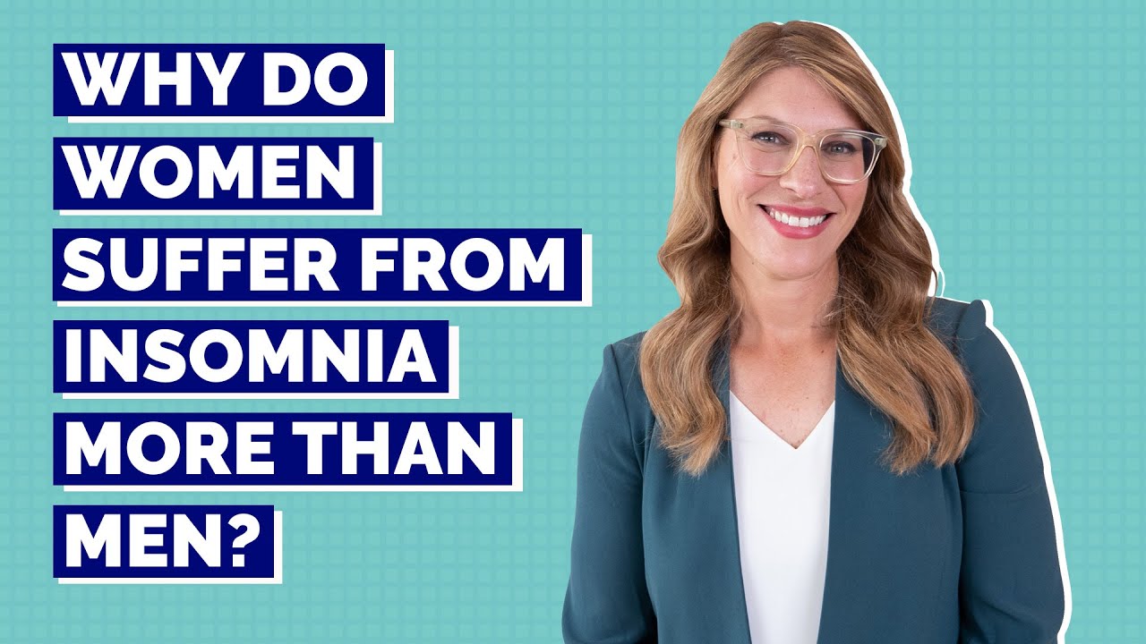 Why Do Women Suffer From Insomnia More Than Men? Featuring Dr. Shelby Harris!