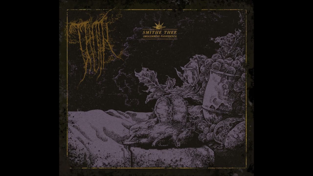 Choir - Smithe Thee Smoldering Providence [2024 - Full]